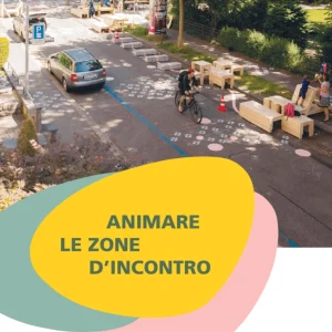 Le zone d’incontro – Una guida per strade di quartiere vivaci