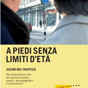 A piedi senza limiti d'età - sicuri nel traffico